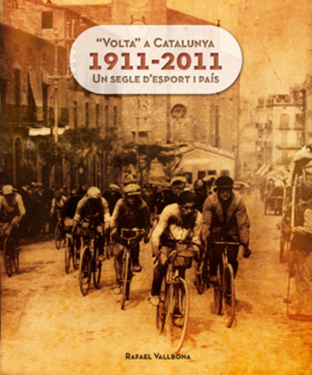 'Volta' a Catalunya 1911-2011