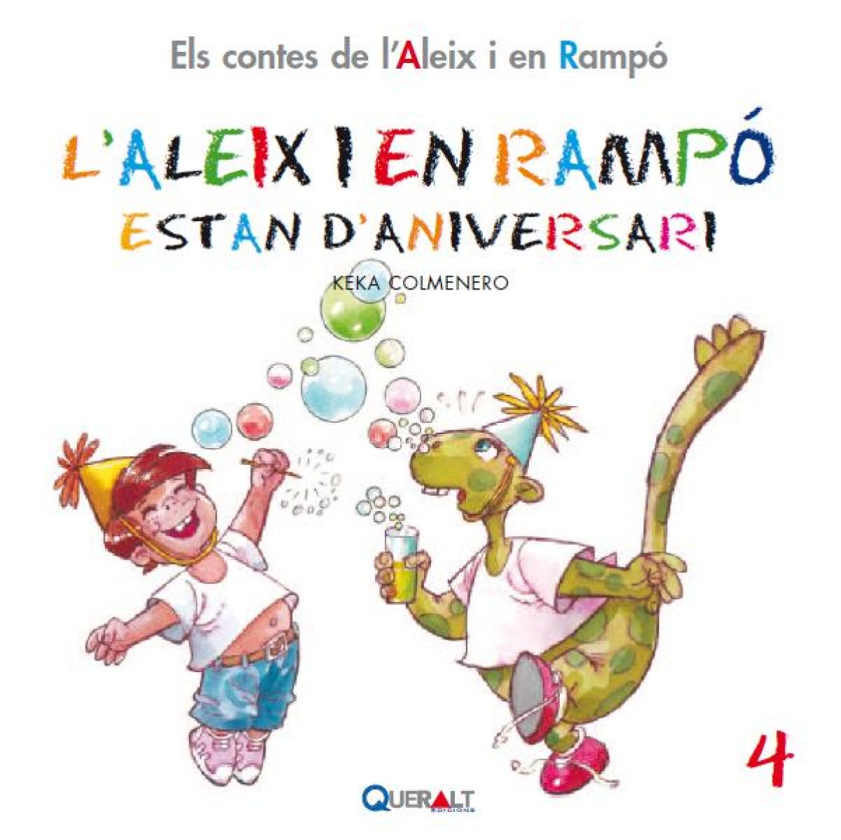 L'Aleix i en Rampó están d'aniversari