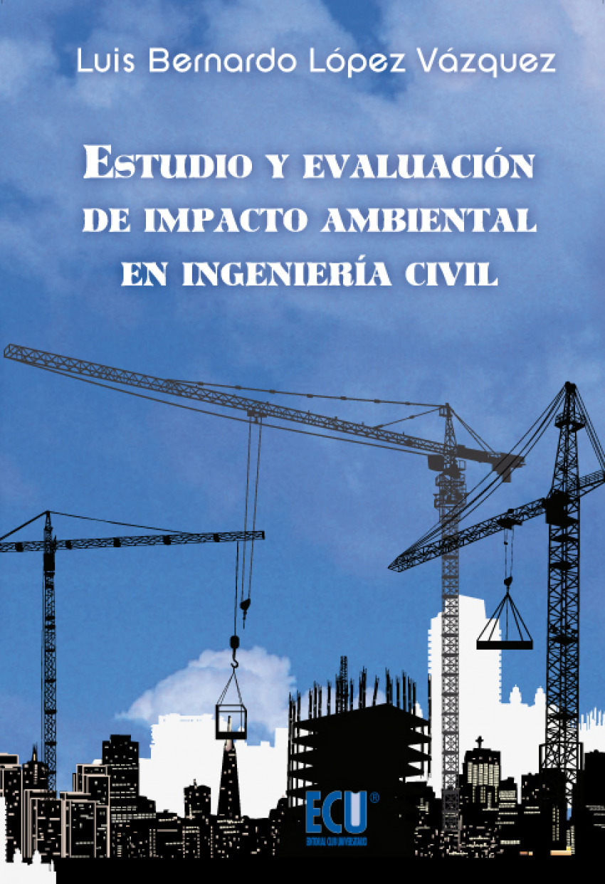 Estudio y evaluacion impacto ambiental ingenieria civil