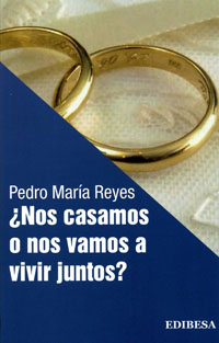 ¿Nos casamos o nos vamos a vivir juntos?