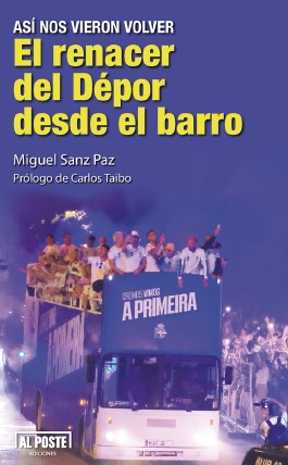  EL RENACER DEL DEPOR DESDE EL BARRO 