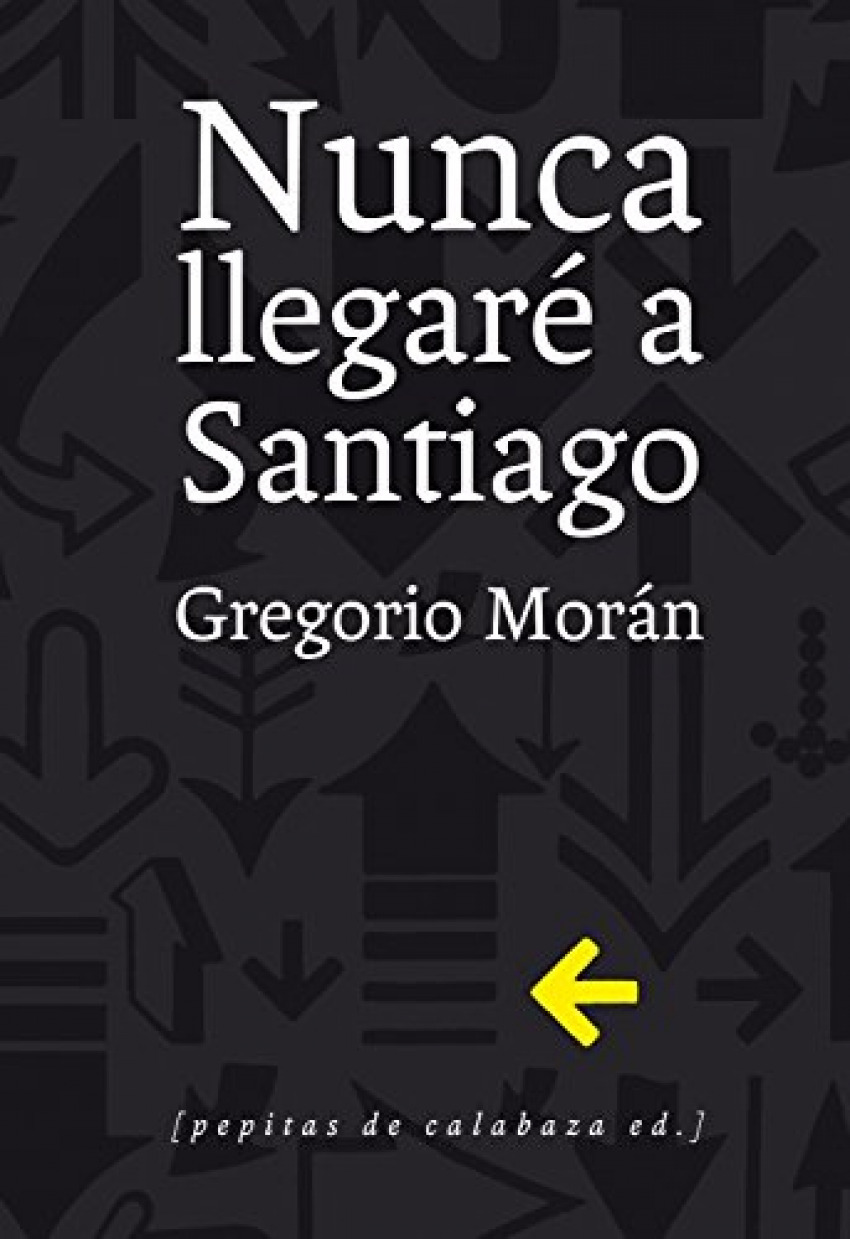  Nunca llegaré a Santiago 