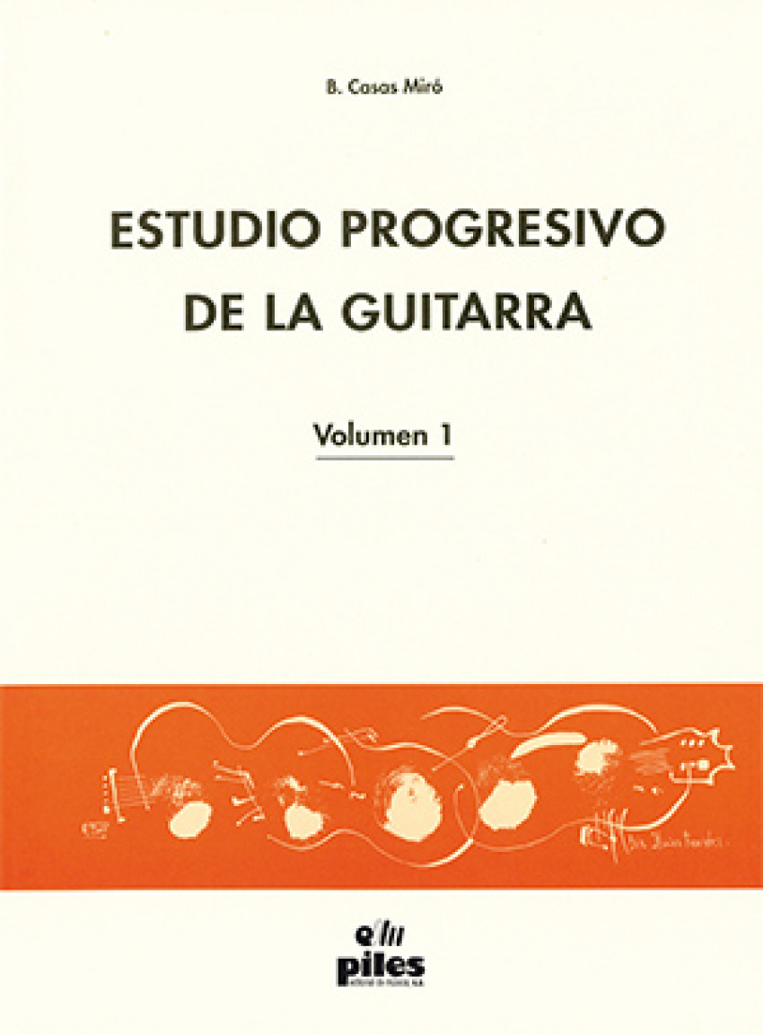  Estudio Progresivo de la Guitarra Vol. 1 