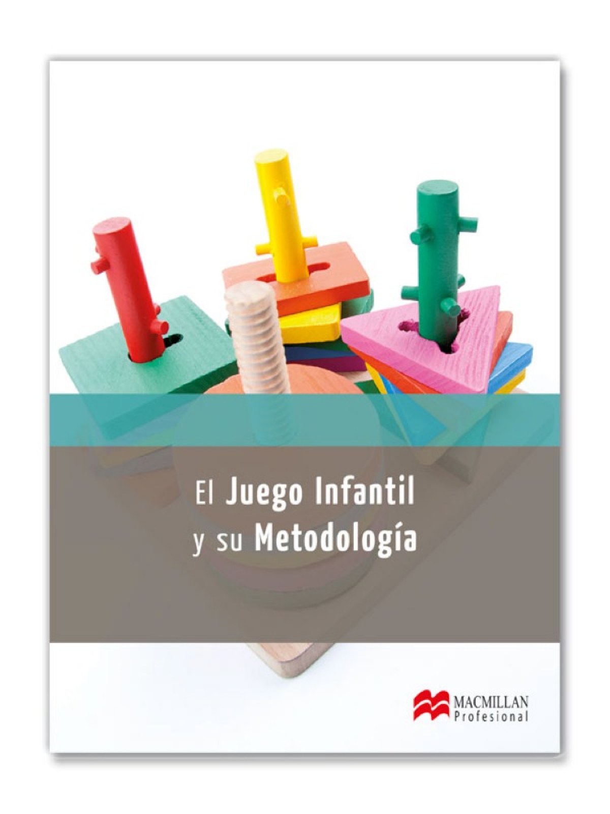 El juego infantil y su método