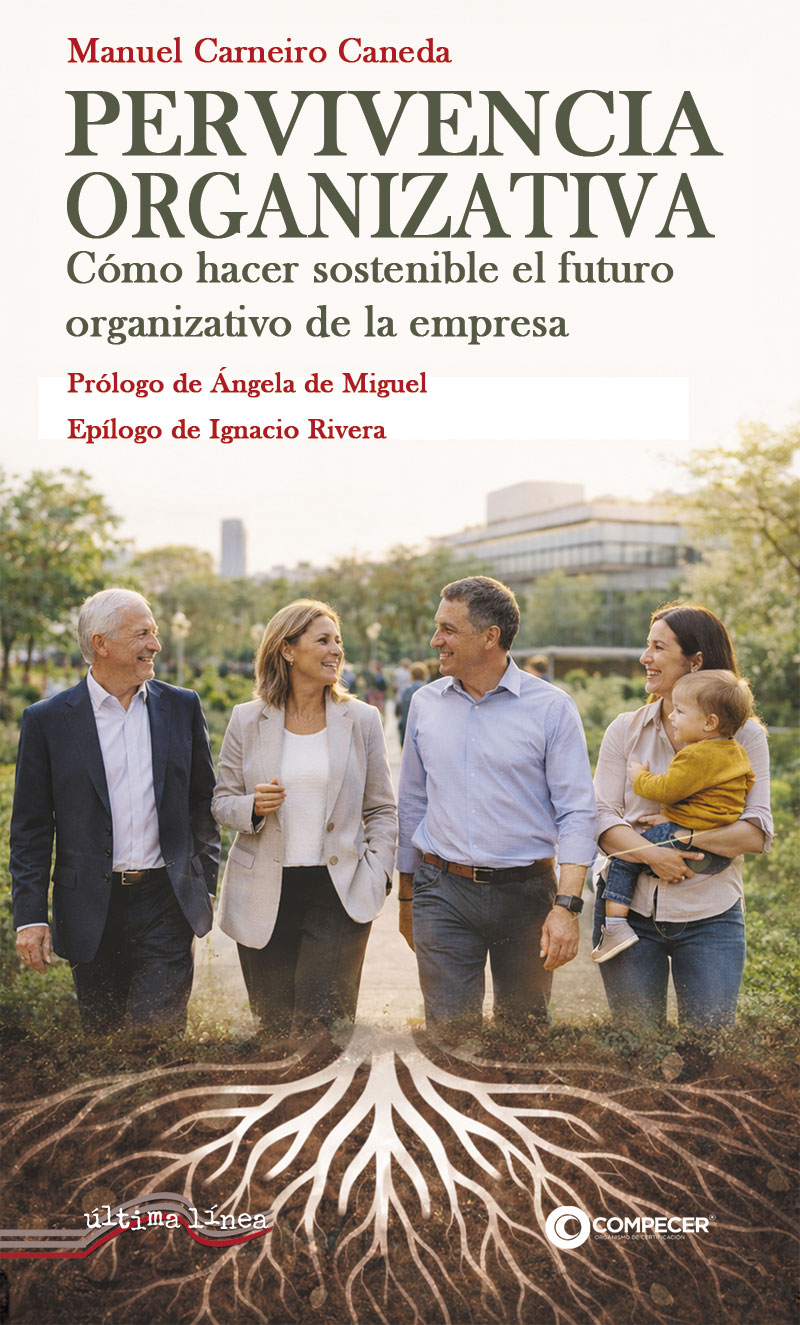 Pervivencia organizativa – Cómo hacer sostenible el futuro organizativo de la em