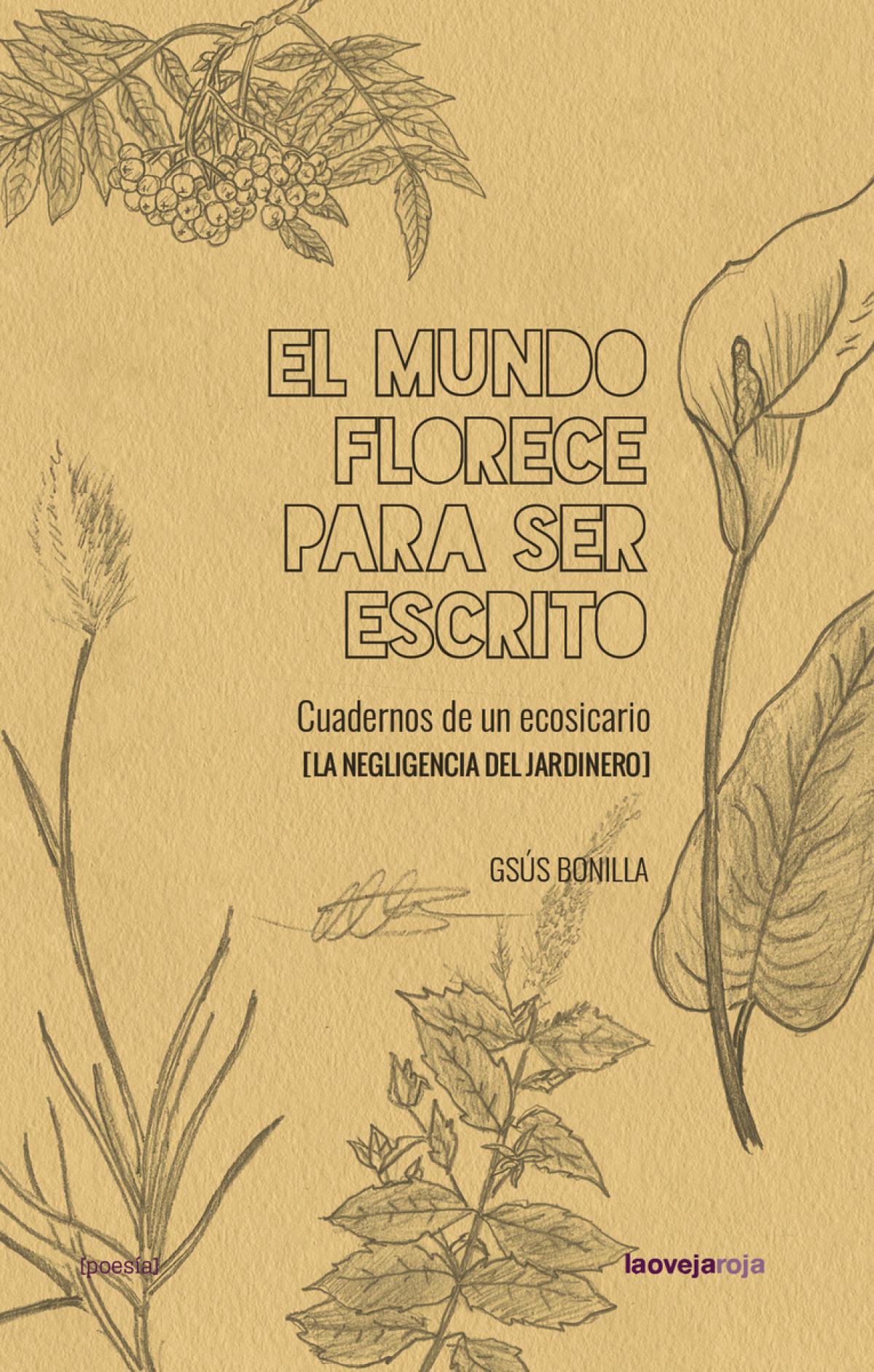  El mundo florece para ser escrito 