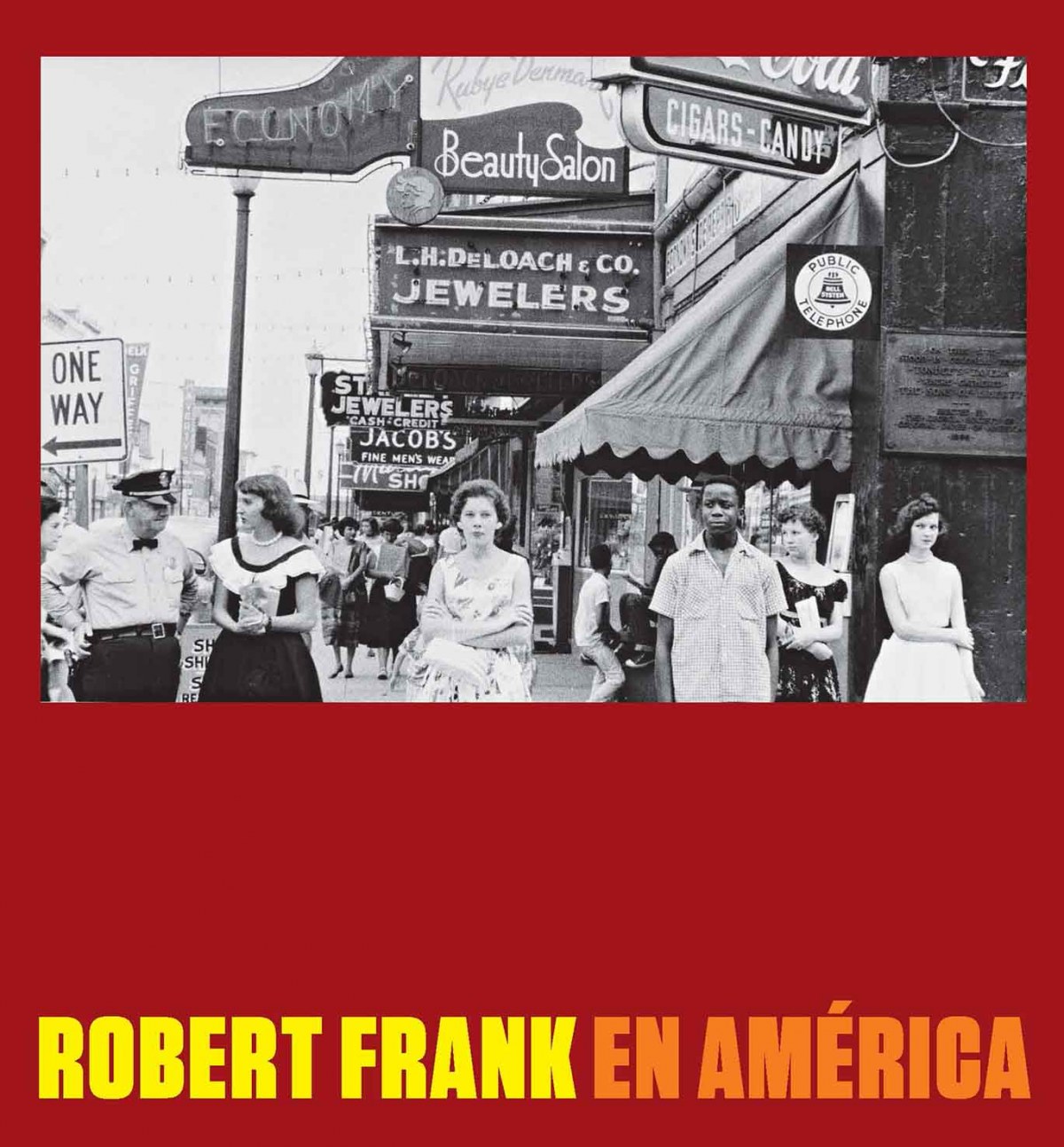 ROBERT FRANK EN AMéRICA