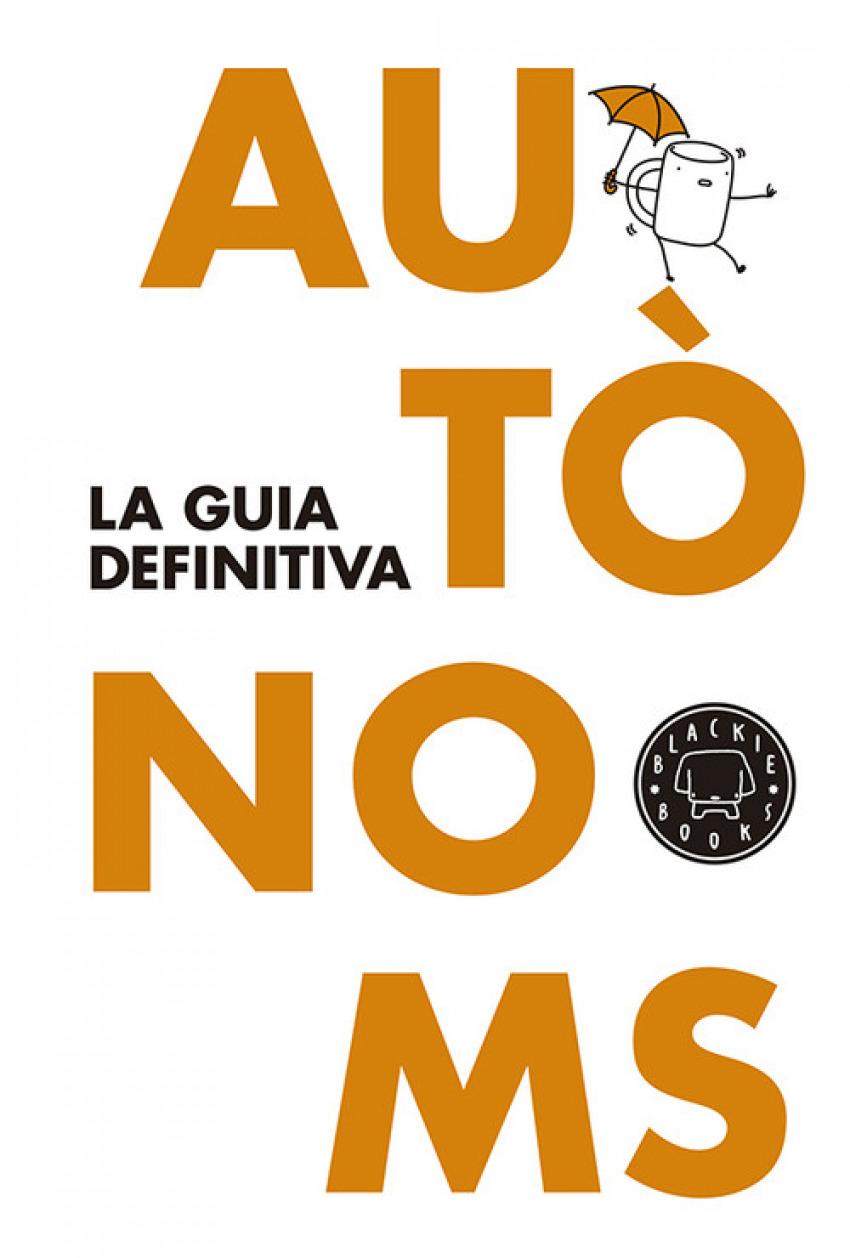 Autònoms. La guia definitiva