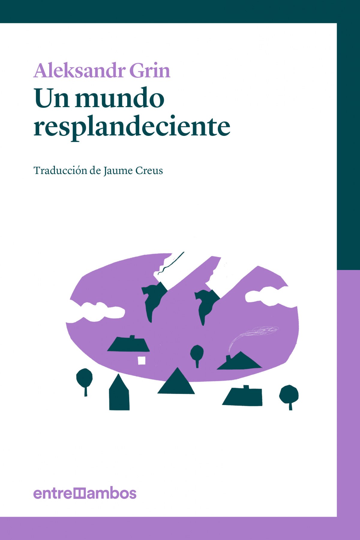  Un mundo resplandeciente 
