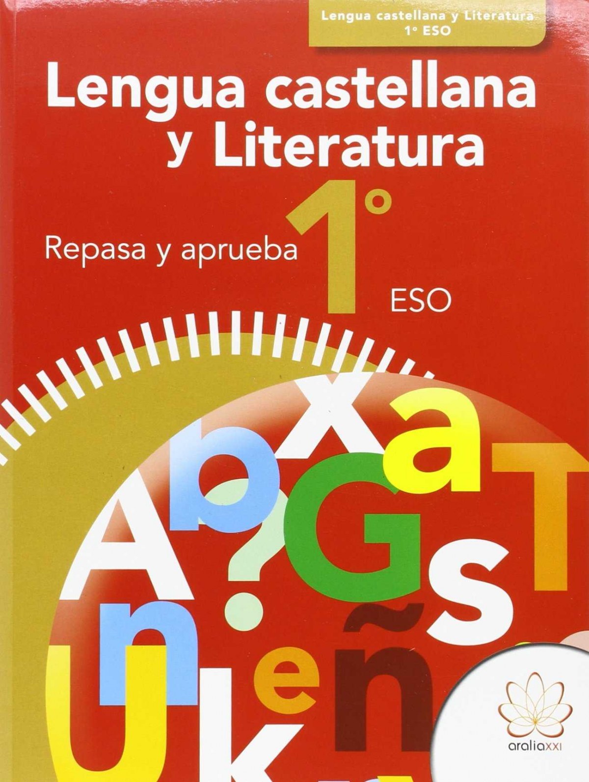 Lengua castellana 1ºeso. Repasa y aprueba