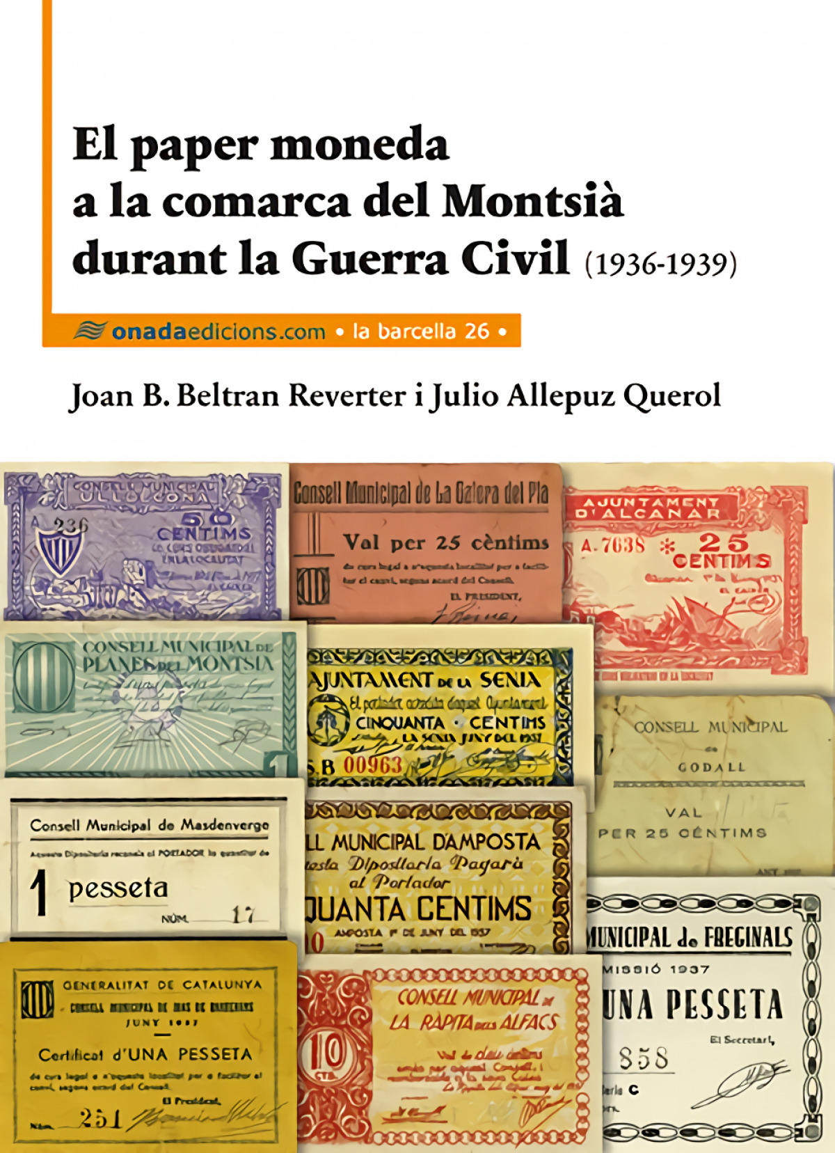 El paper moneda a la comarca del Montsià durant la Guerra Civil