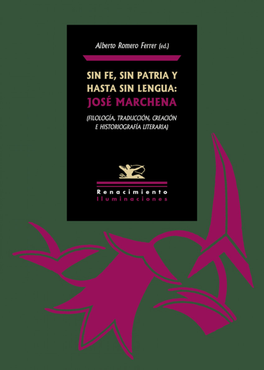  Sin fe, sin patria y hasta sin lengua: José Marchena 