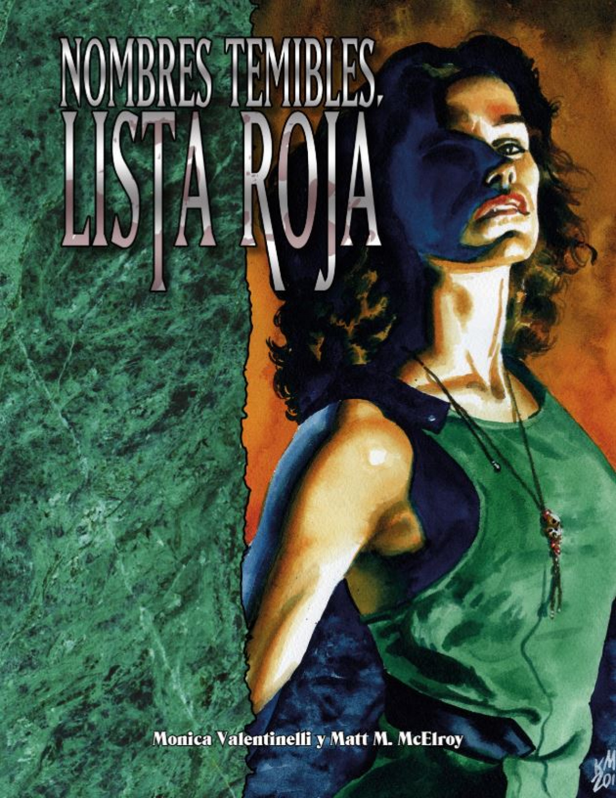 Nombres Temibles, Lista Roja