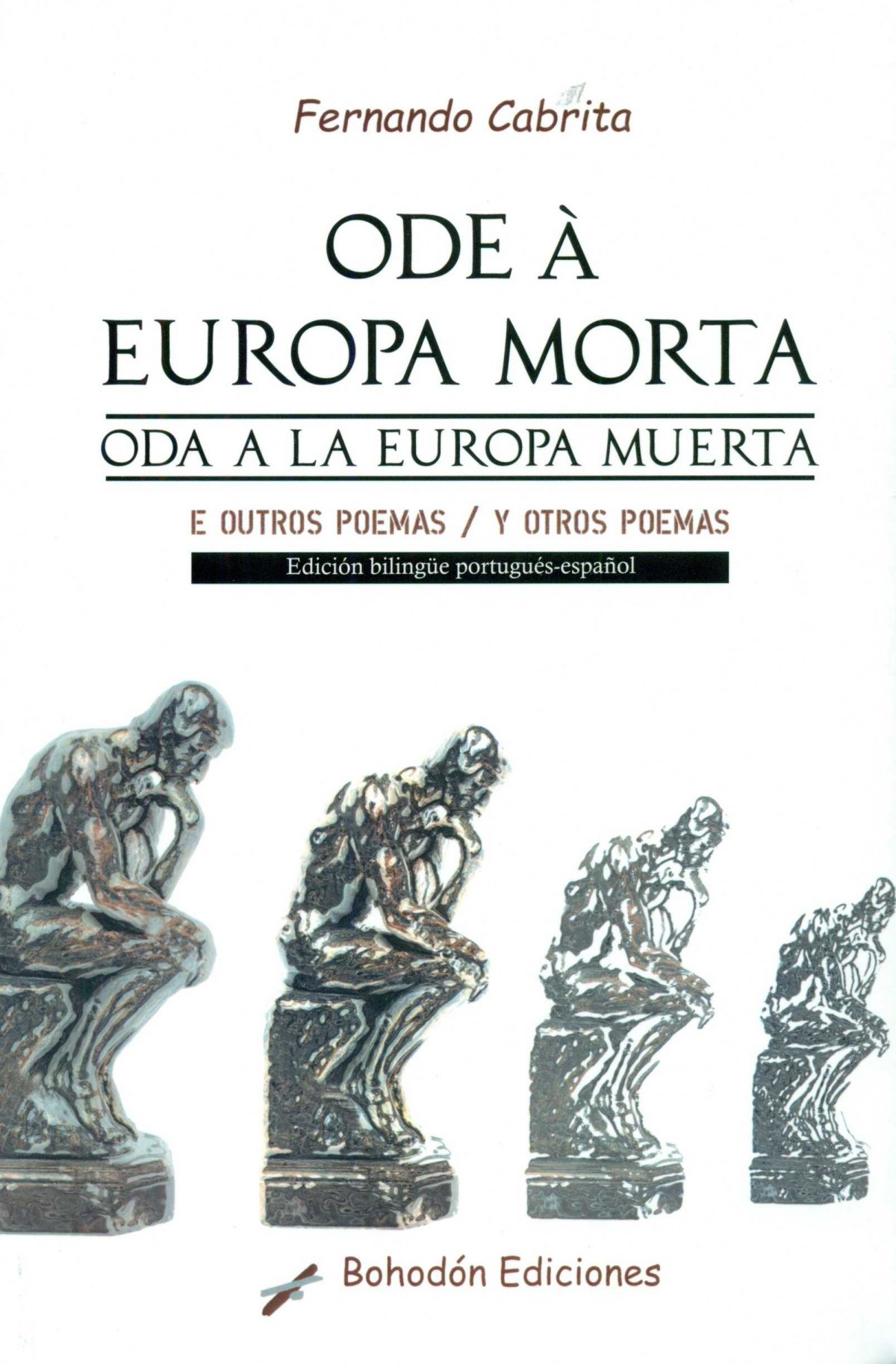 ODE A EUROPA MORTA/ODE A LA EUROPA MUERTA