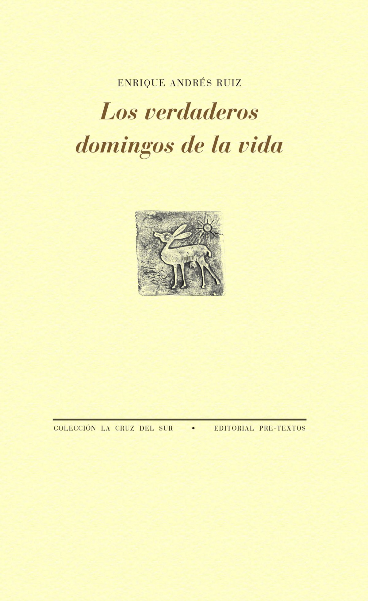  LOS VERDADEROS DOMINGOS DE LA VIDA 