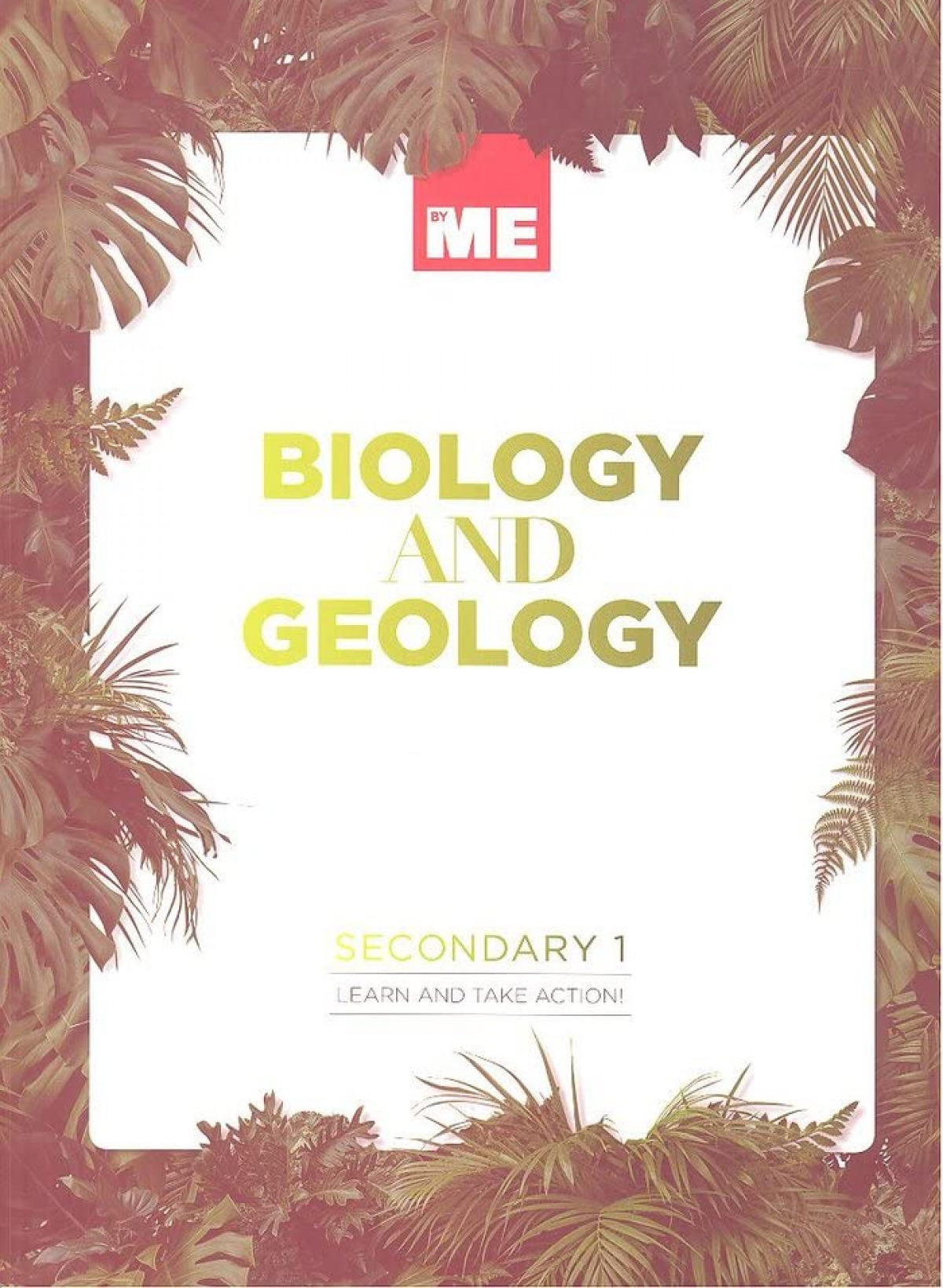 Biology and Geology Learn and Take action 1º ESO