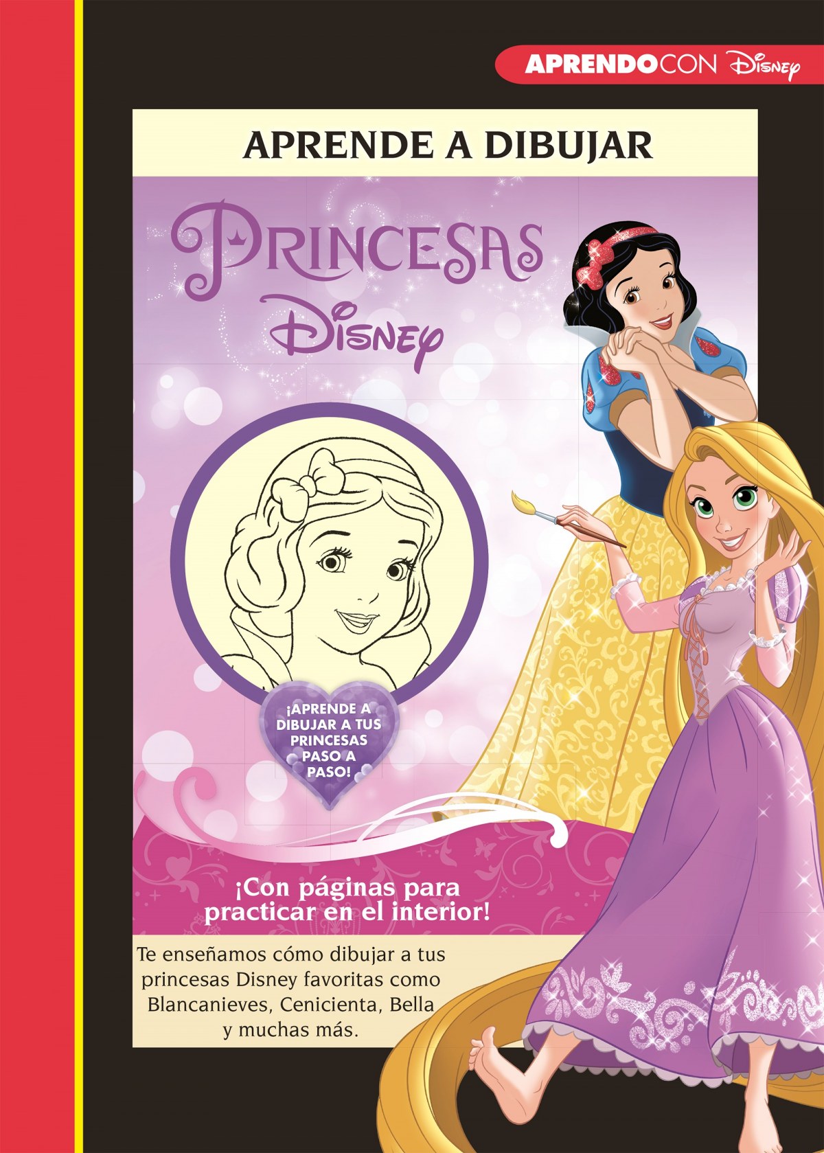 Aprende a dibujar a las Princesas Disney (Crea, juega y aprende con Disney)