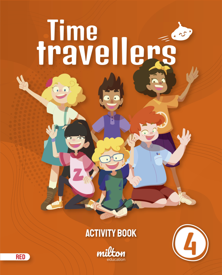  Time Travellers 4 Red Activity Book English 4 Primaria 