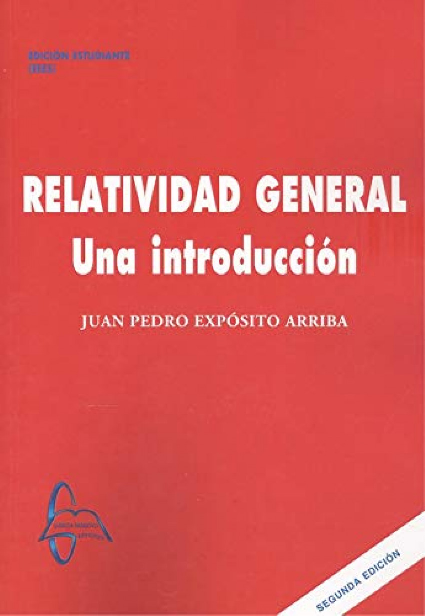  RELATIVIDAD GENERAL. UNA INTRODUCCIÓN 