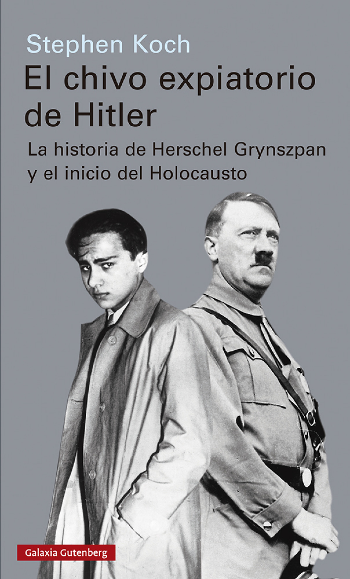  El chivo expiatorio de Hitler 