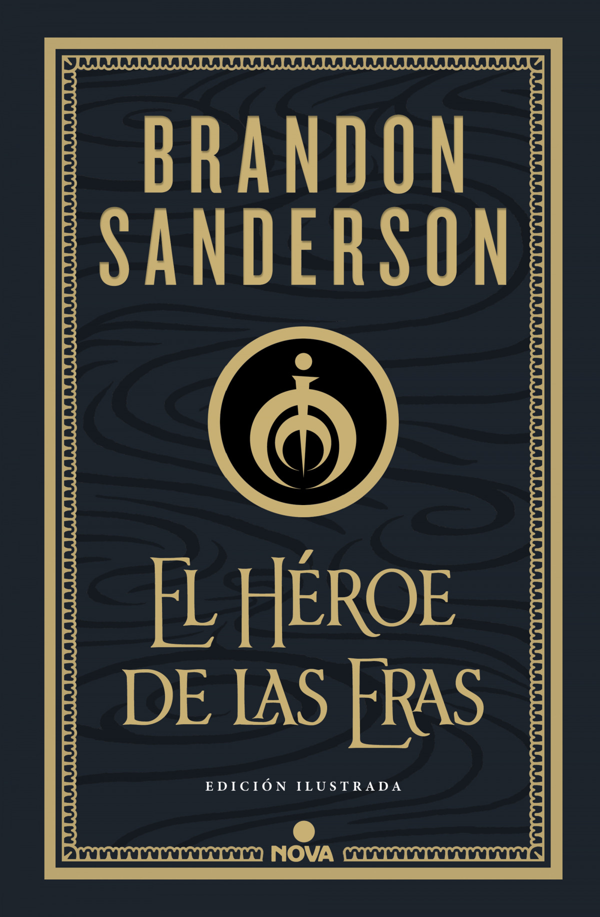 El Héroe de las Eras (Nacidos de la Bruma-Mistborn [edición ilustrada] 3)