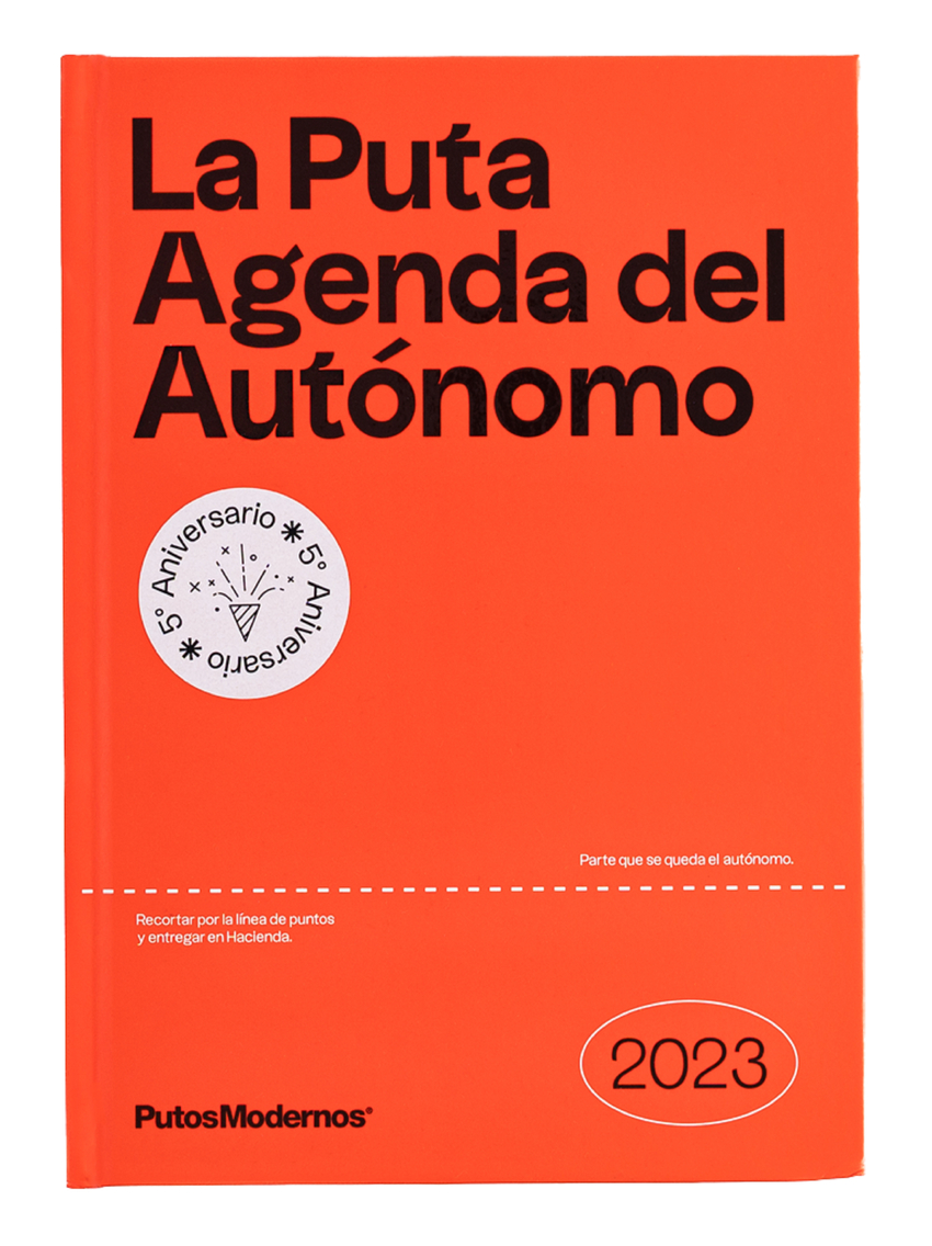 La Puta Agenda del Autónomo 2023 PutosModernos