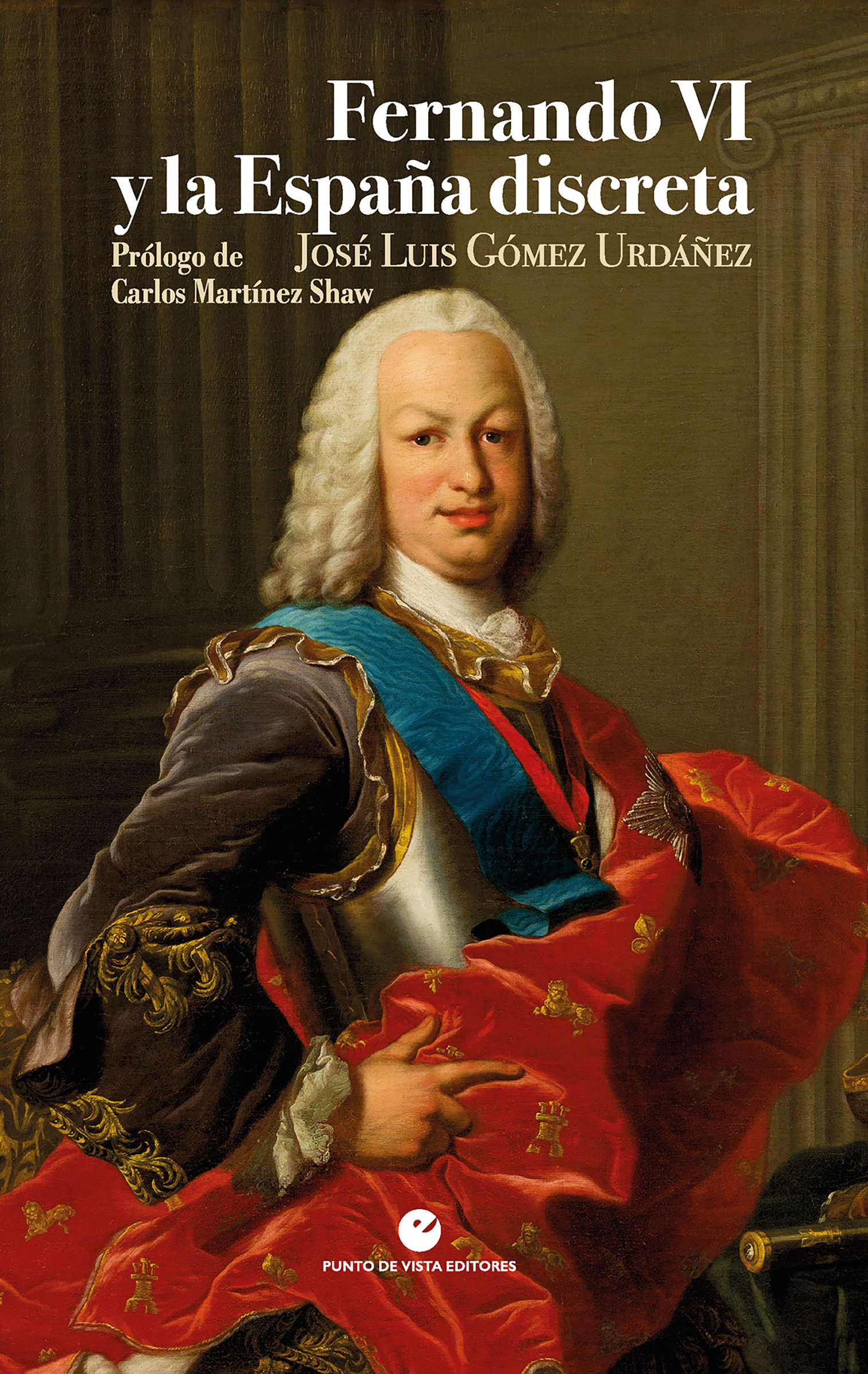  Fernando VI y la España discreta 