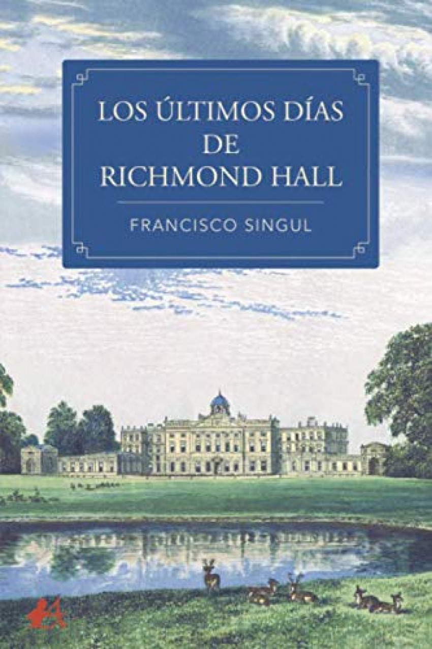 LOS ÚLTIMOS DÍAS DE RICHMOND HALL