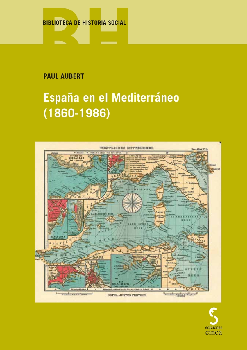 España en el Mediterráneo (1860-1986)