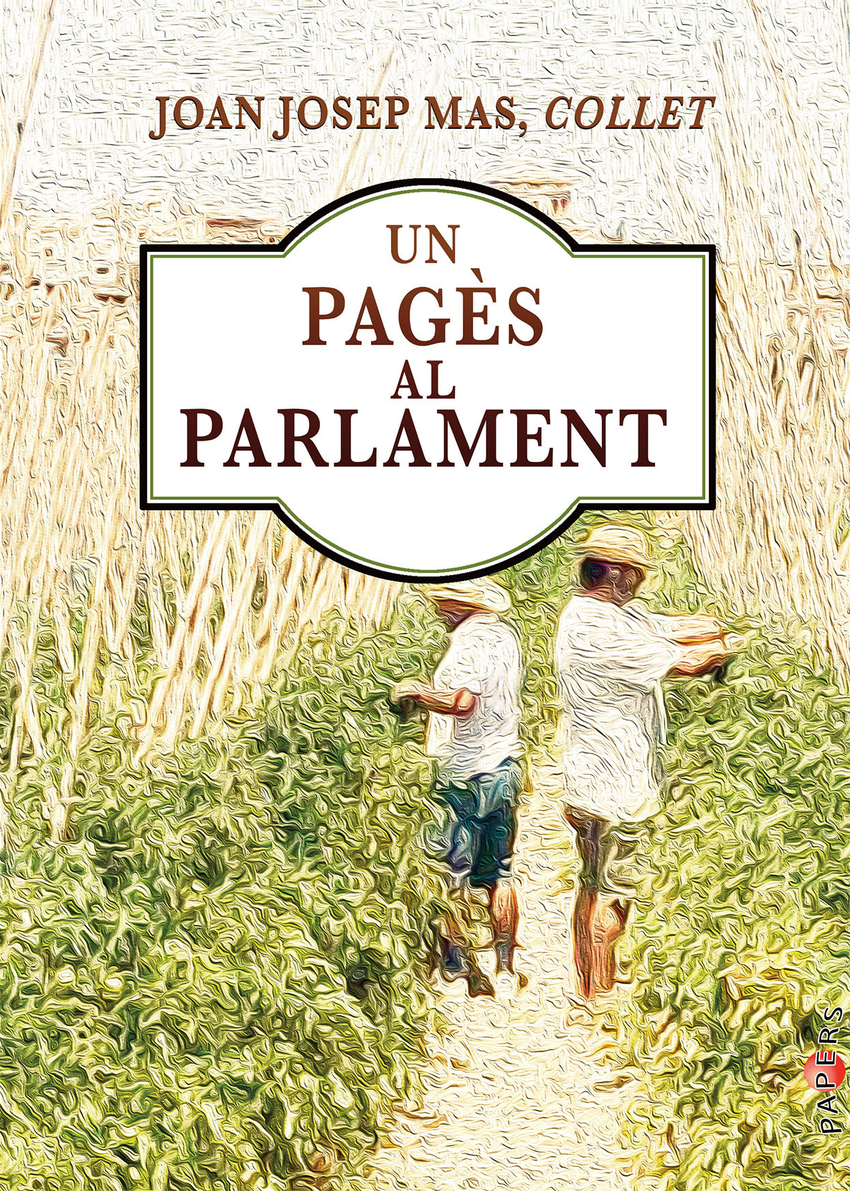 Un pagès al Parlament