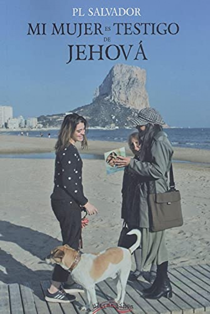 MI MUJER ES TESTIGO DE JEHOVA