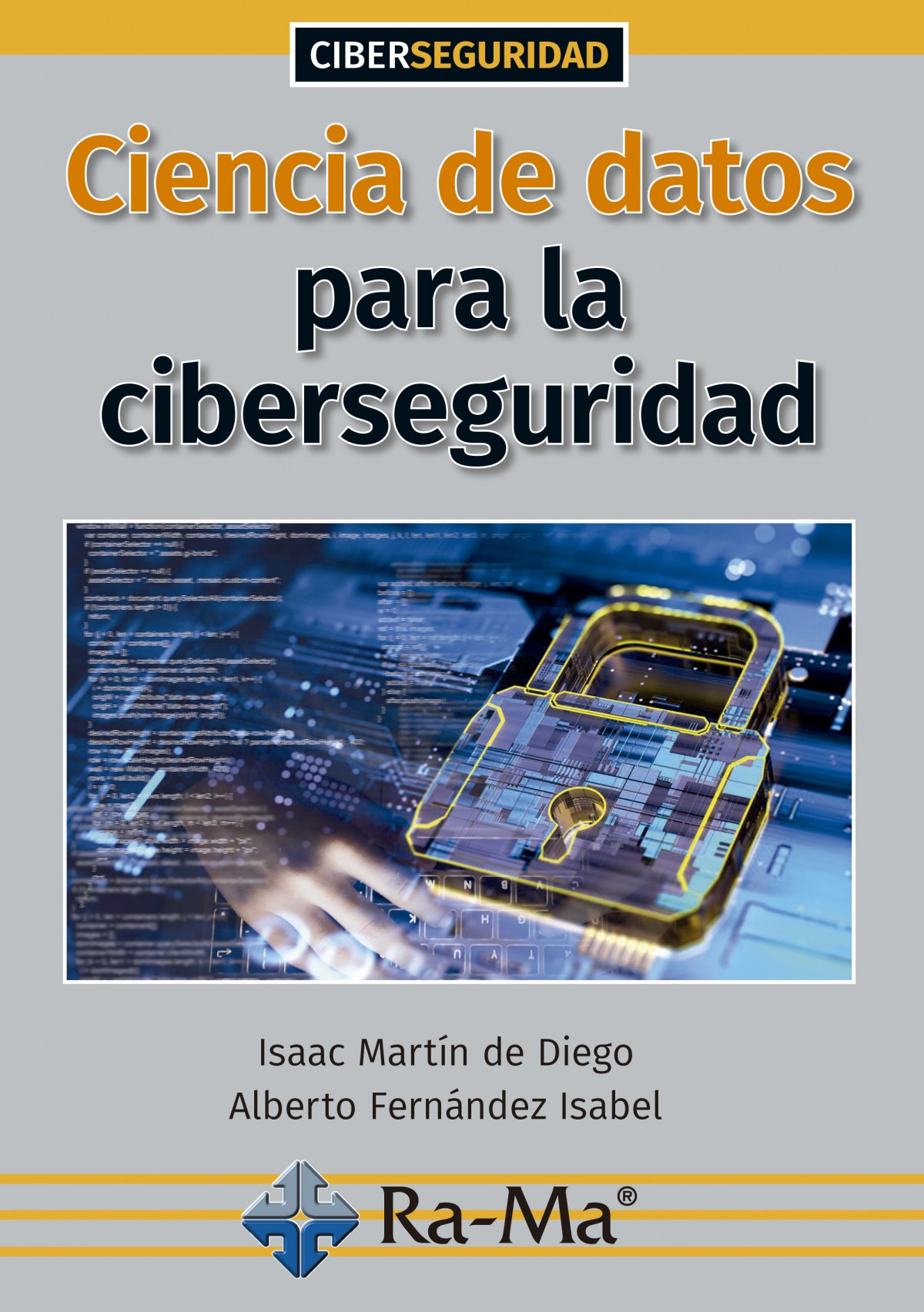 Ciencia de datos para la ciberseguridad