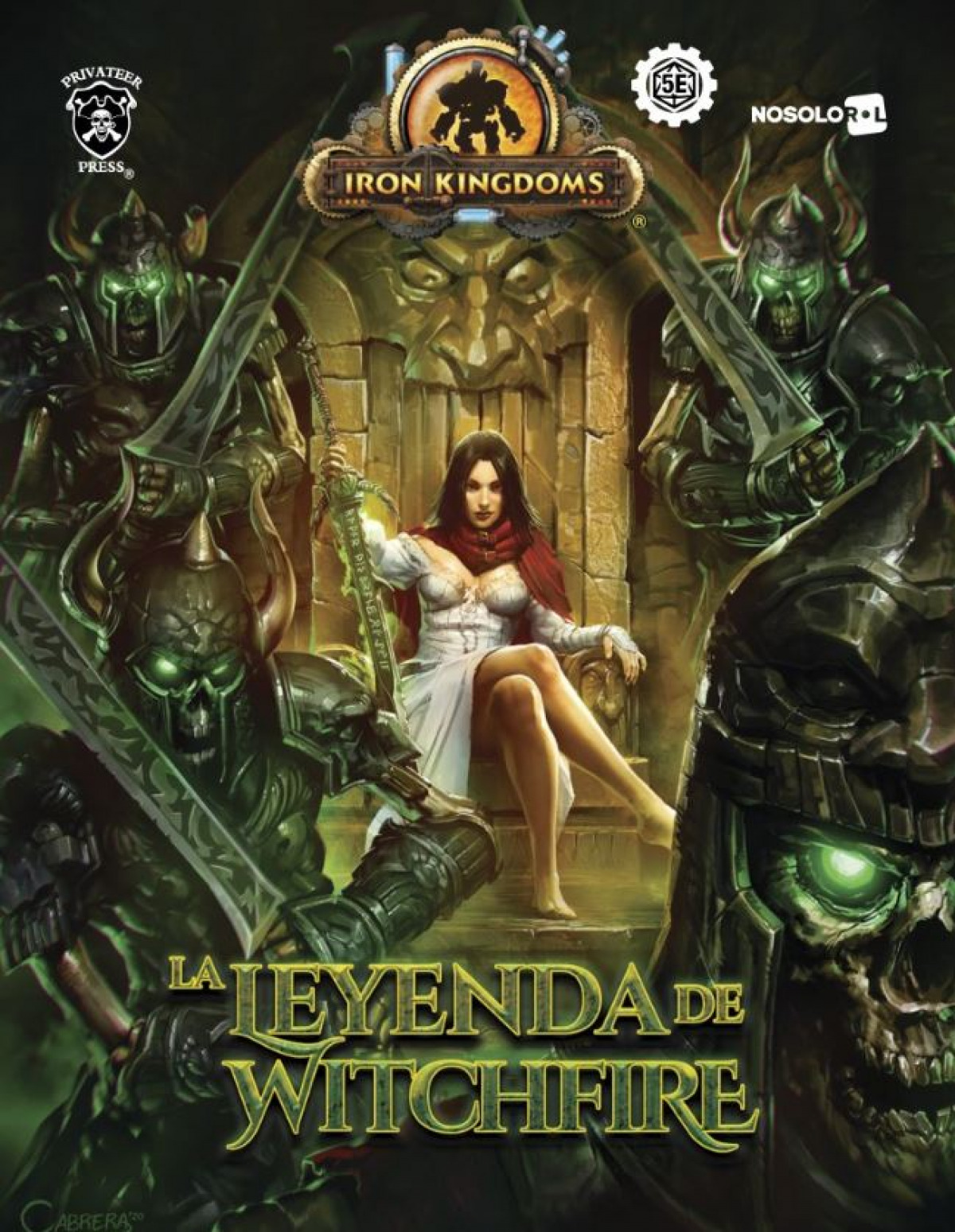 IRON KINGDOMS: LA LEYENDA DE WITCHFIRE