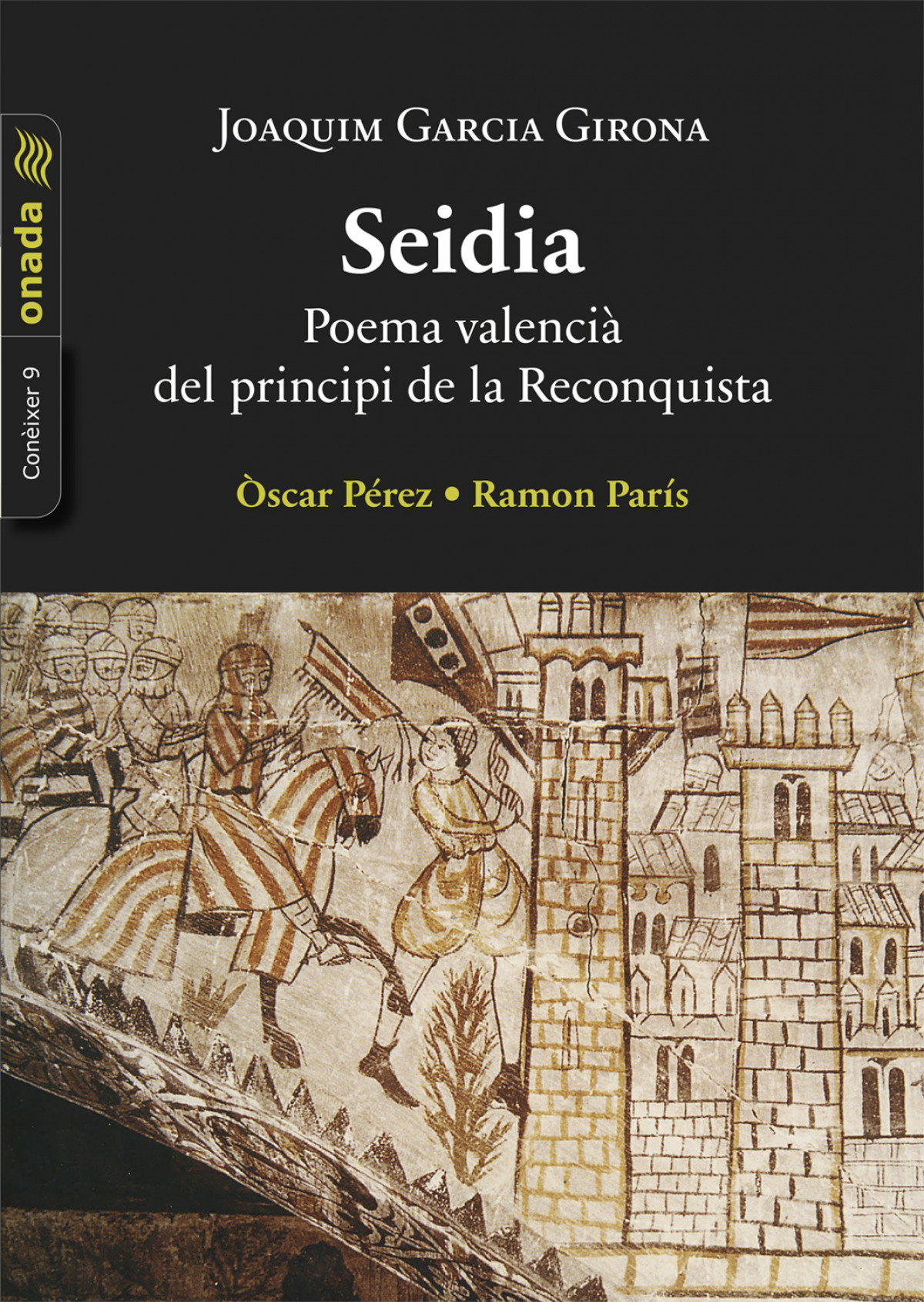  Seidia. Poema valencià del principi de la Reconquista 
