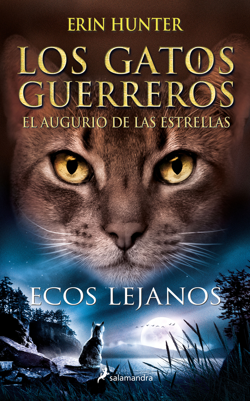  Ecos lejanos (Los Gatos Guerreros # El augurio de las estrellas 2) 