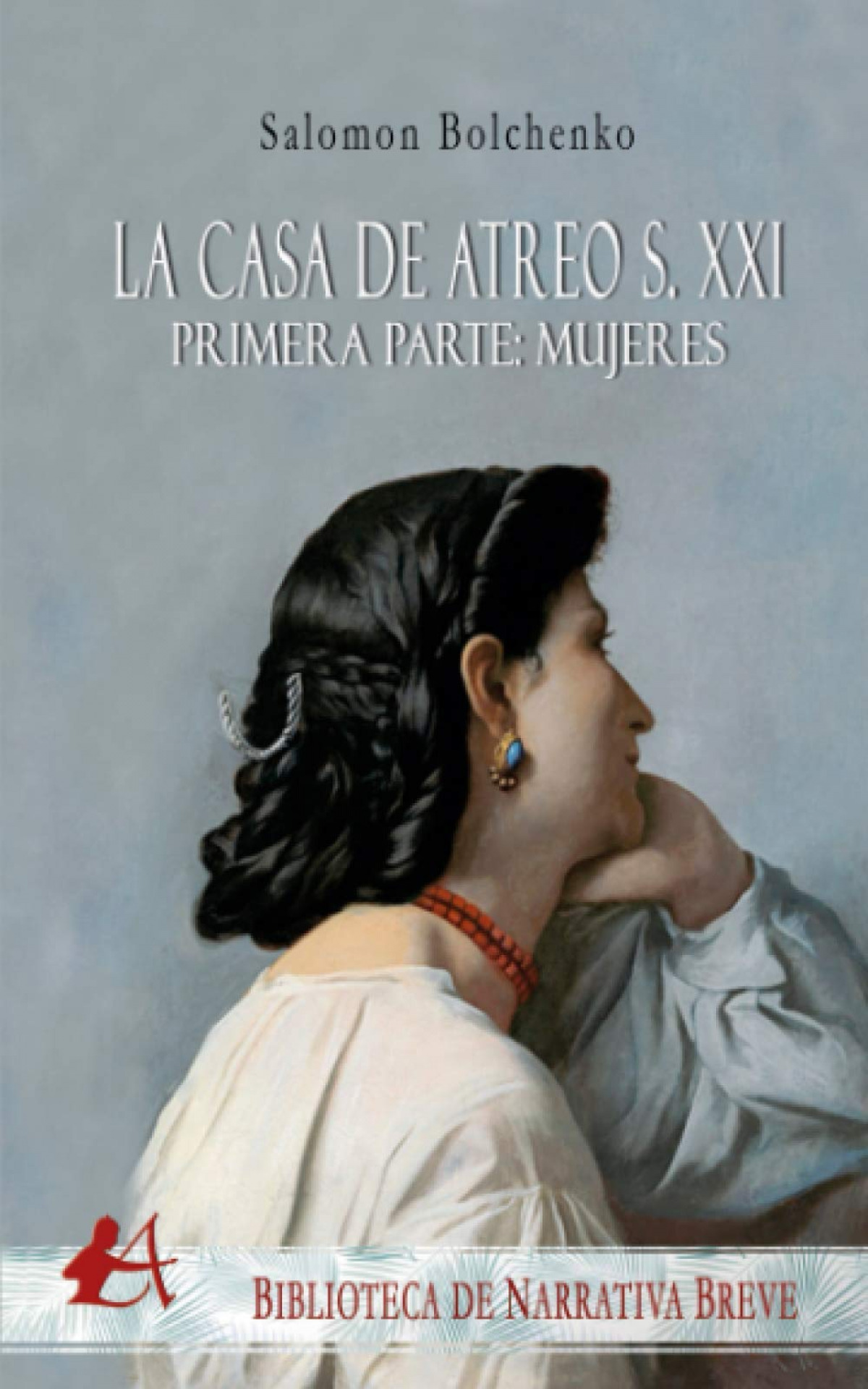 LA CASA DE ATREO S. XXI