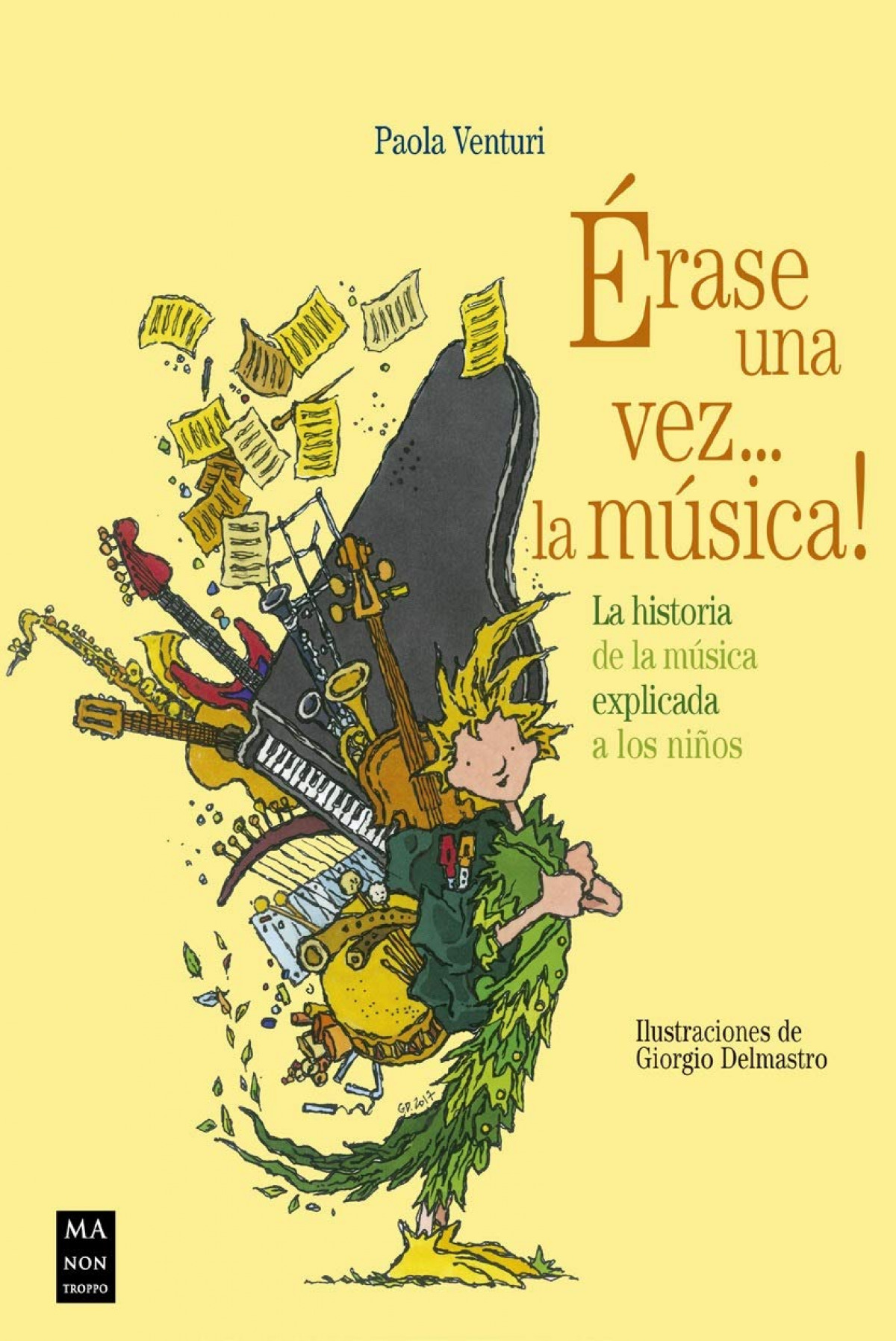  Érase una vez... la música! 