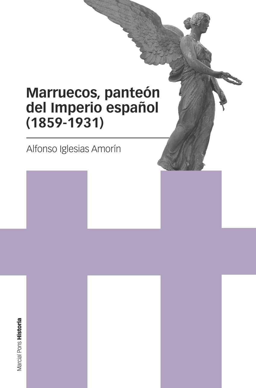 Marruecos, panteón del Imperio español (1859-1931)