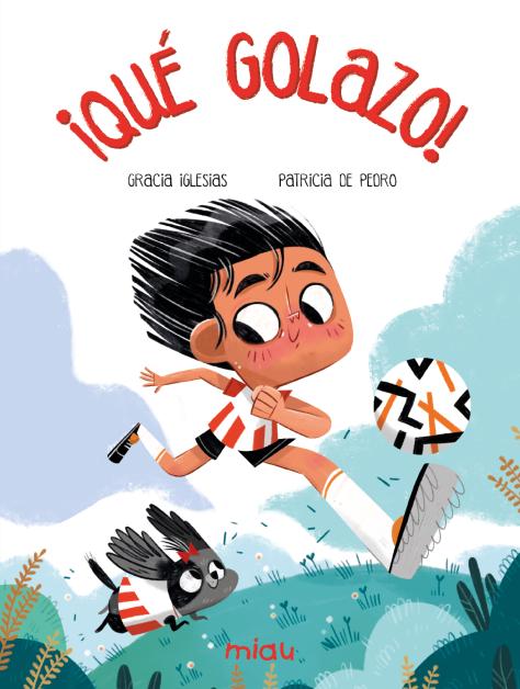  ¡Qué golazo! 