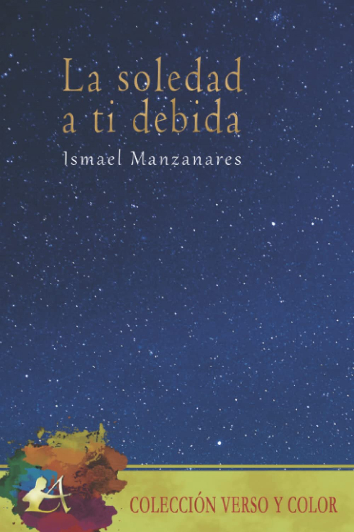 La soledad a ti debida