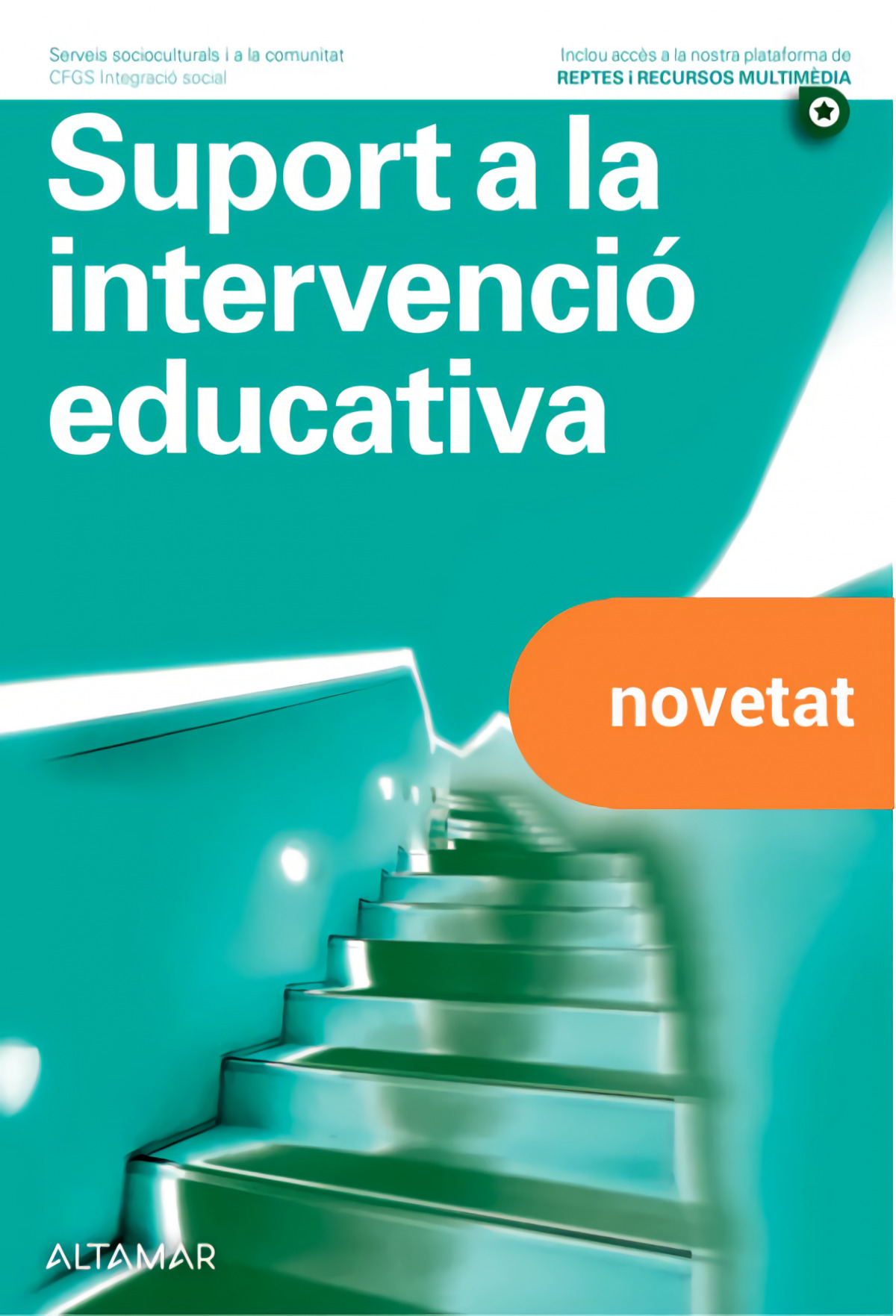  SUPORT INTERVENCIÓ EDUCATIVA. INTEGRACIÓ SOCIAL 2022 