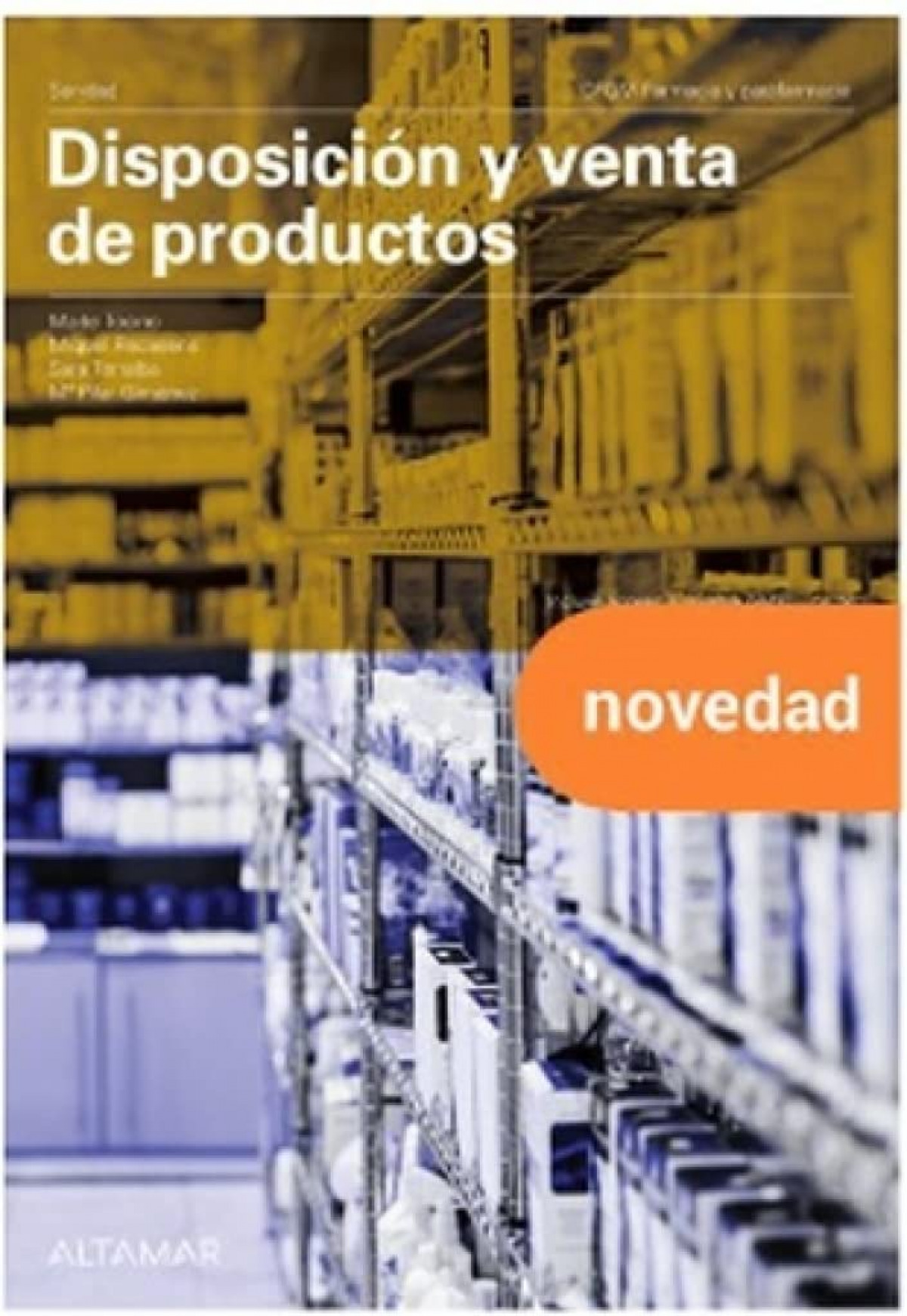 DISPOSICION Y VENTA DE PRODUCTOS