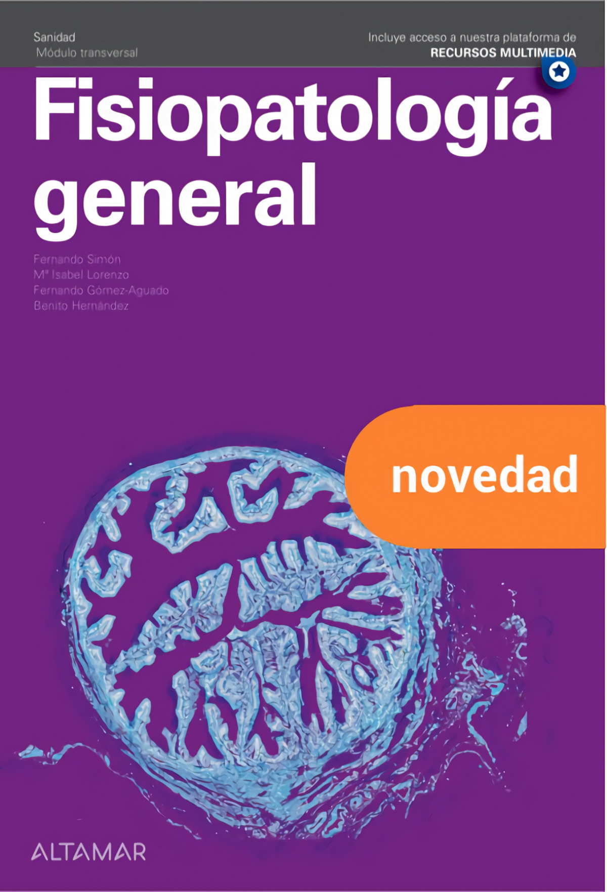 FISIOPATOLOGÍA GENERAL. GRADO SUPERIOR 2022