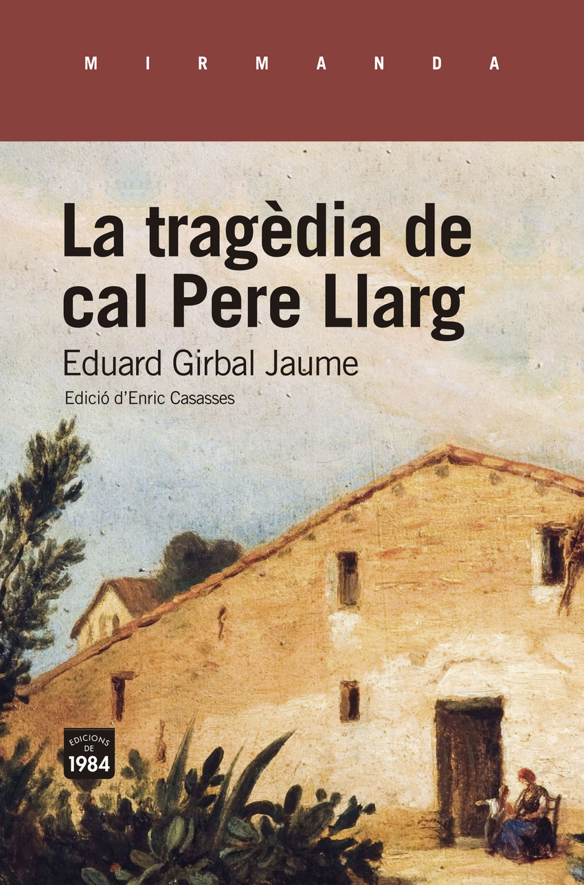 La tragèdia de cal Pere Llarg.