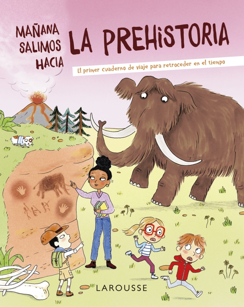 Mañana salimos hacia la prehistoria