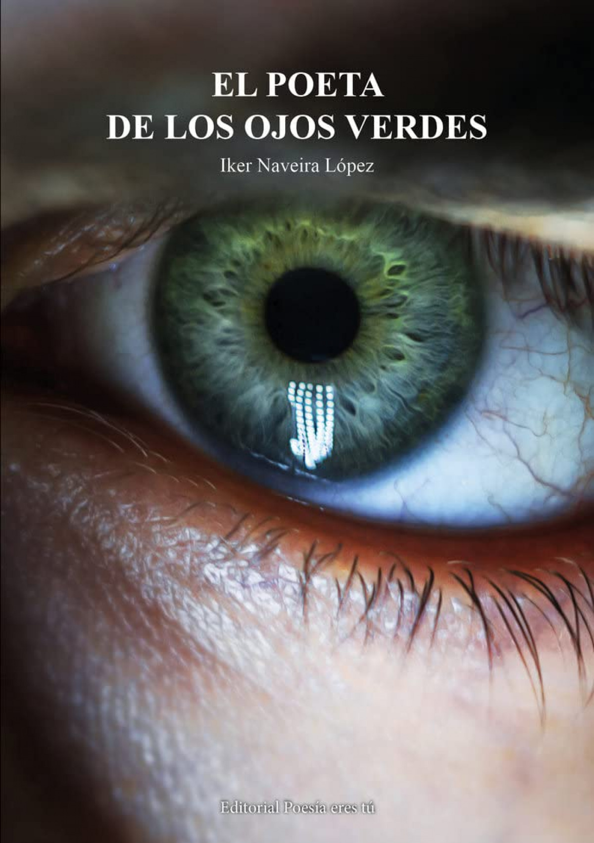 EL POETA DE OJOS VERDES