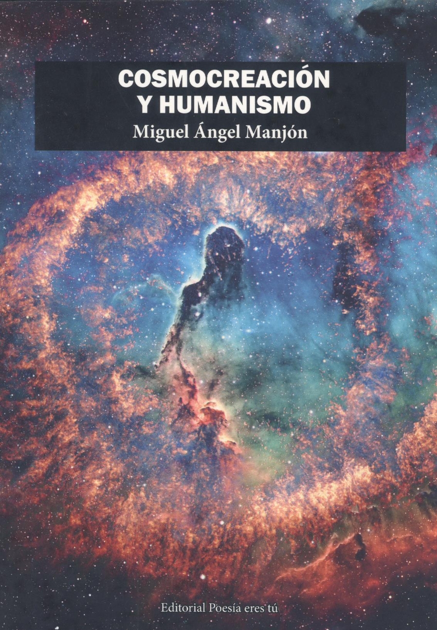 COSMOCREACIÓN Y HUMANISMO