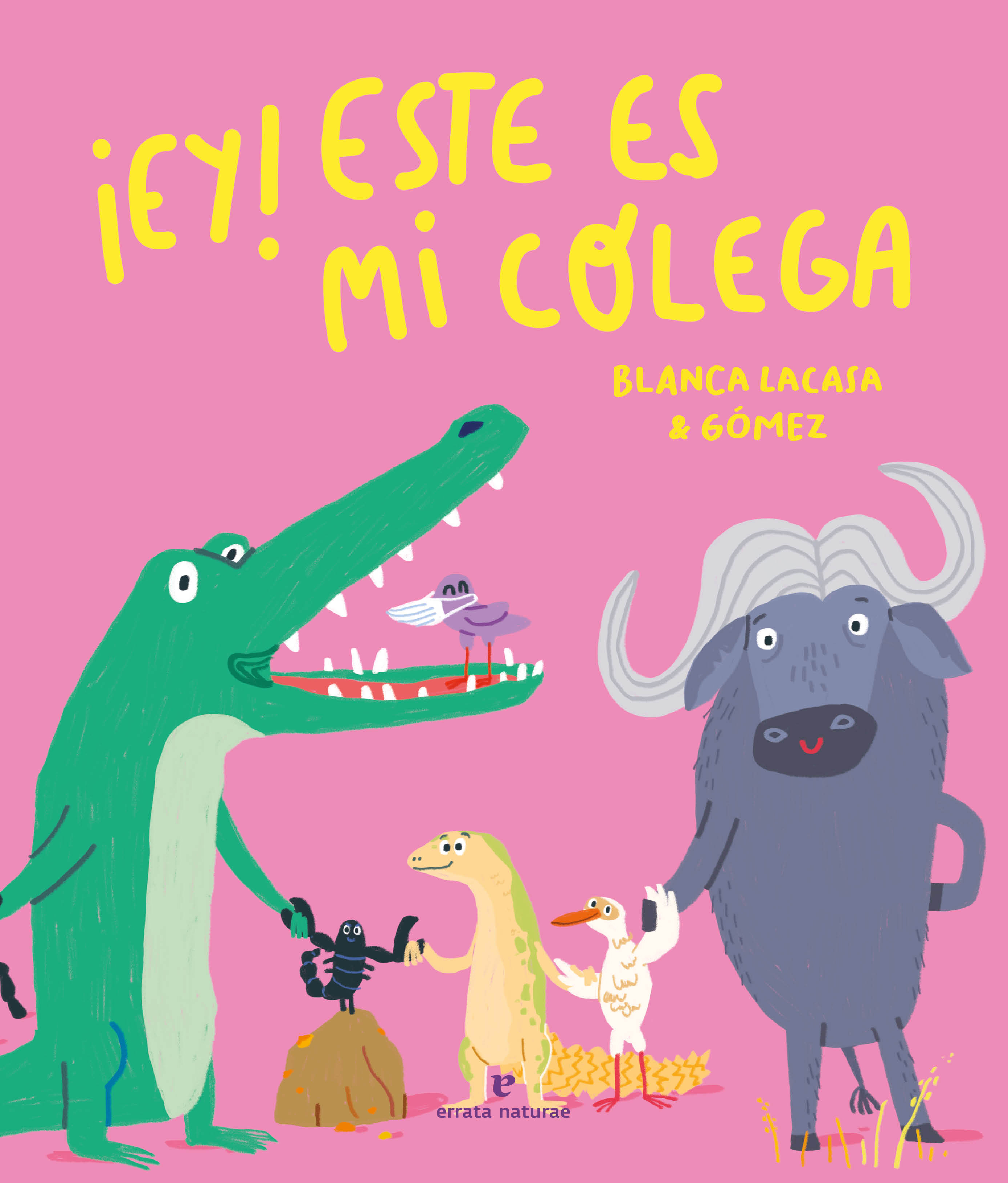  ¡Ey! Este es mi colega 
