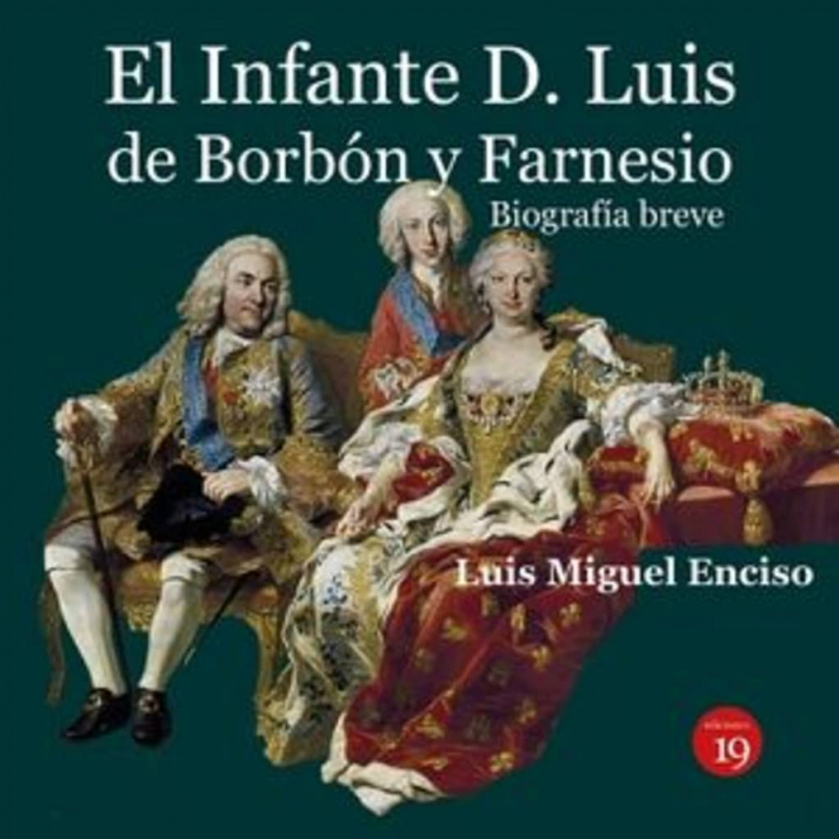 EL INFANTE D LUIS DE BORBON Y FARNESIO