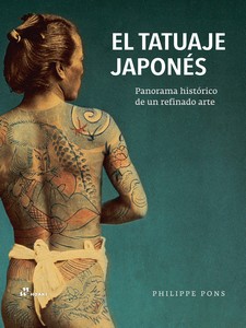 Tatuaje japones:panorama historico de un refinado arte